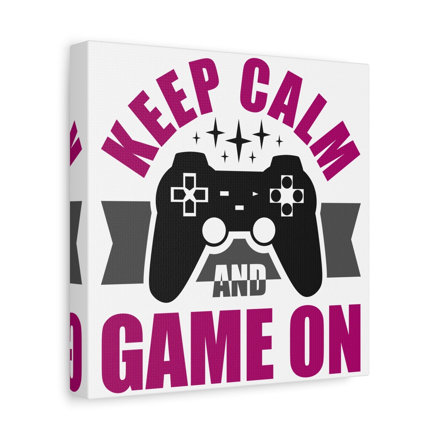 Keep Calm and Game On – Gamer Wall Art Canvas for Chill Controllers - BTS Canvas