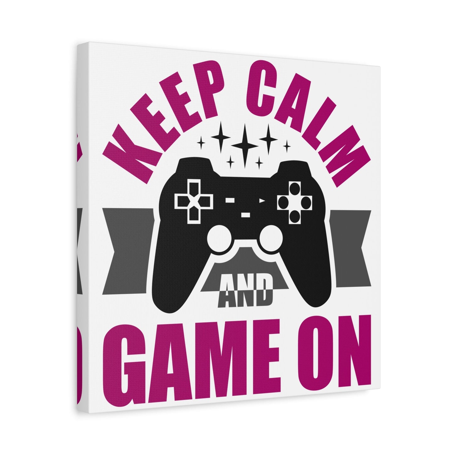 Keep Calm and Game On – Gamer Wall Art Canvas for Chill Controllers - BTS Canvas