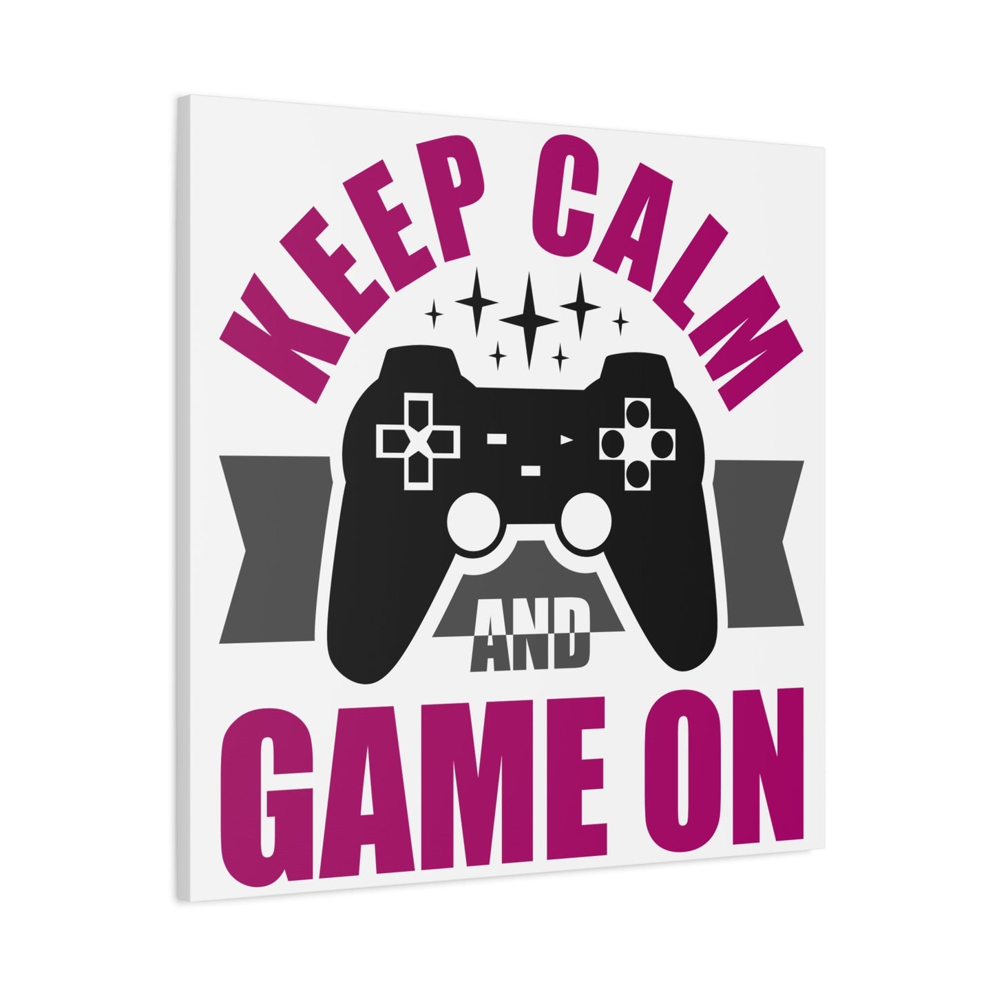 Keep Calm and Game On – Gamer Wall Art Canvas for Chill Controllers - BTS Canvas