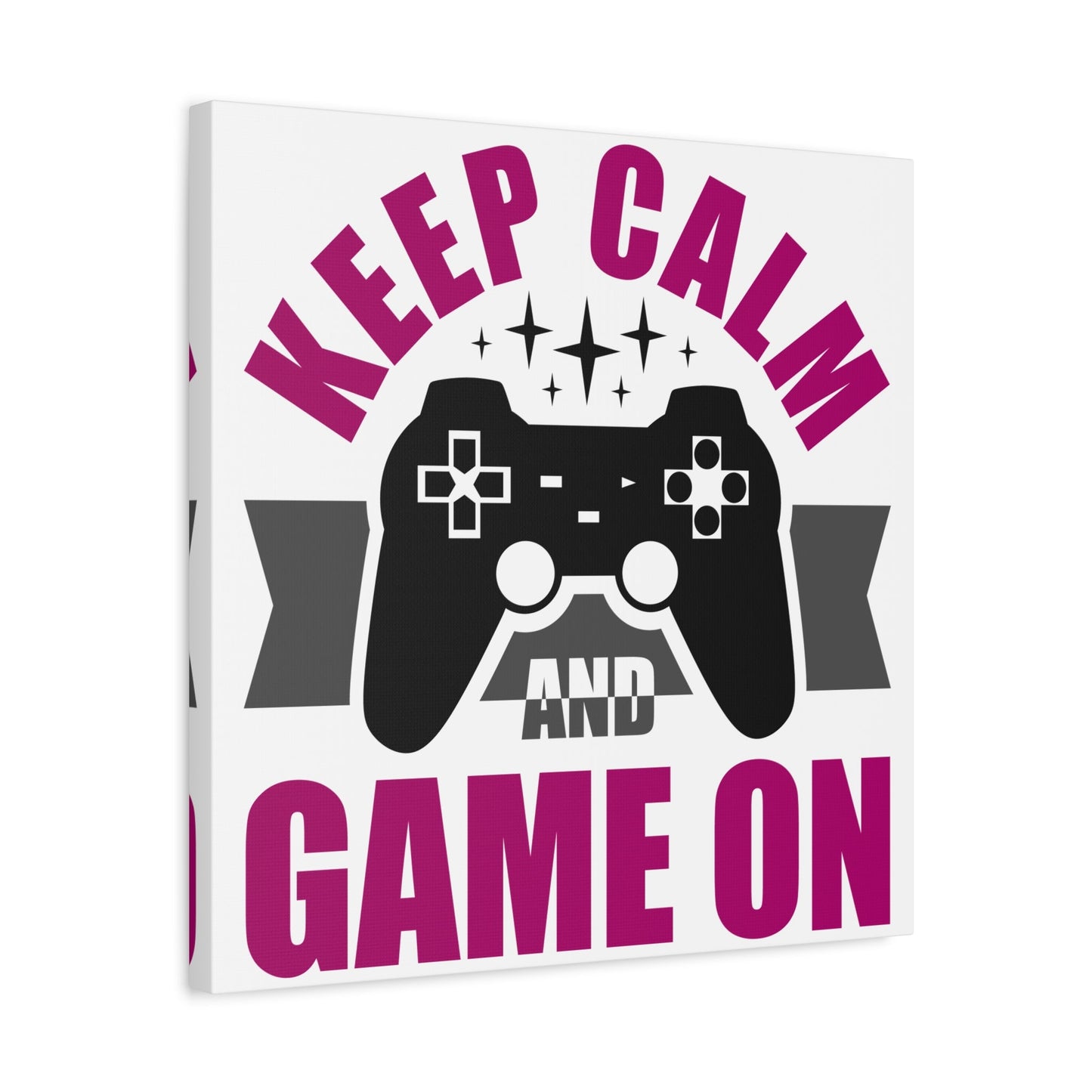 Keep Calm and Game On – Gamer Wall Art Canvas for Chill Controllers - BTS Canvas