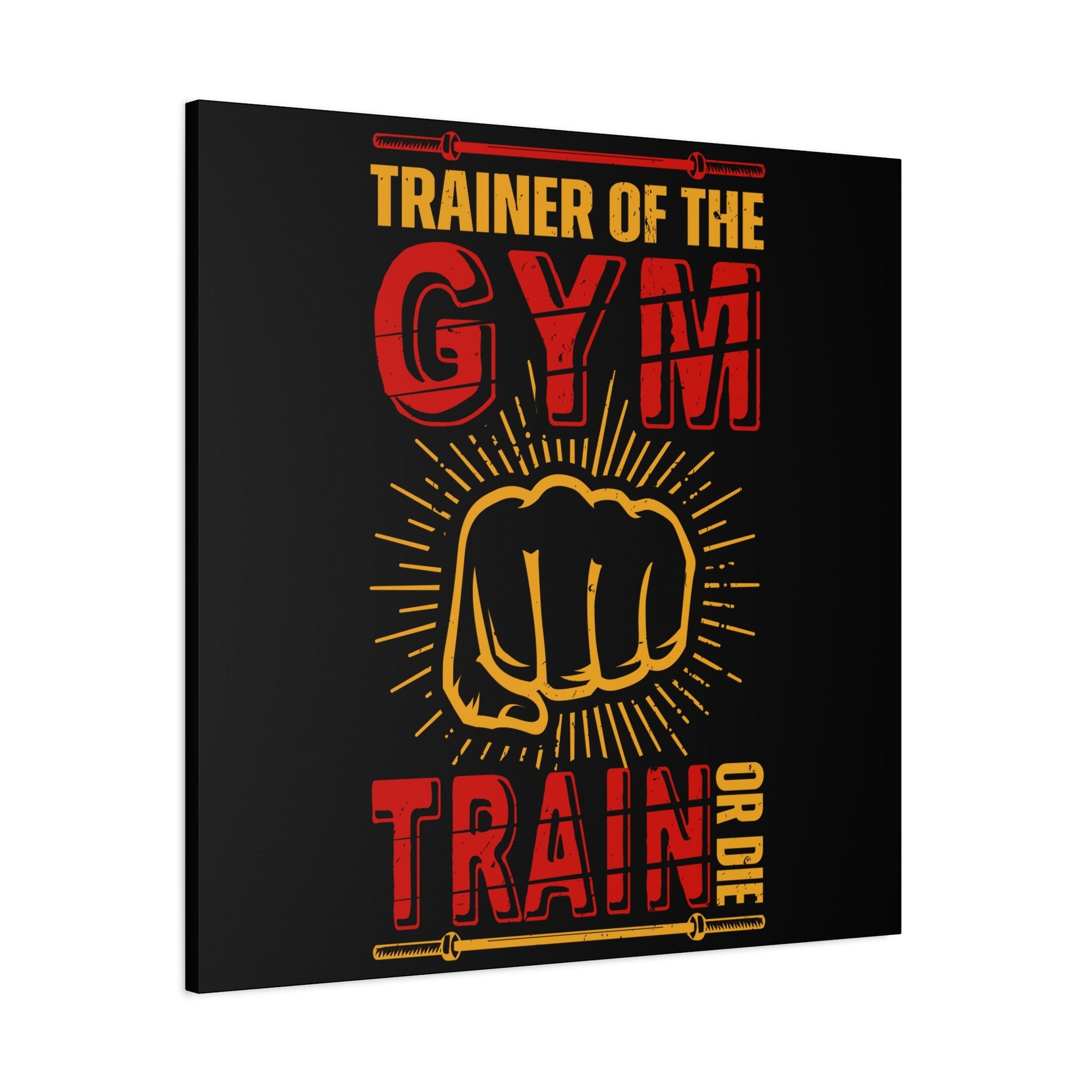 "Trainer of the Gym – Train or Die" Motivational Fitness Canvas Wall Art - BTS Canvas
