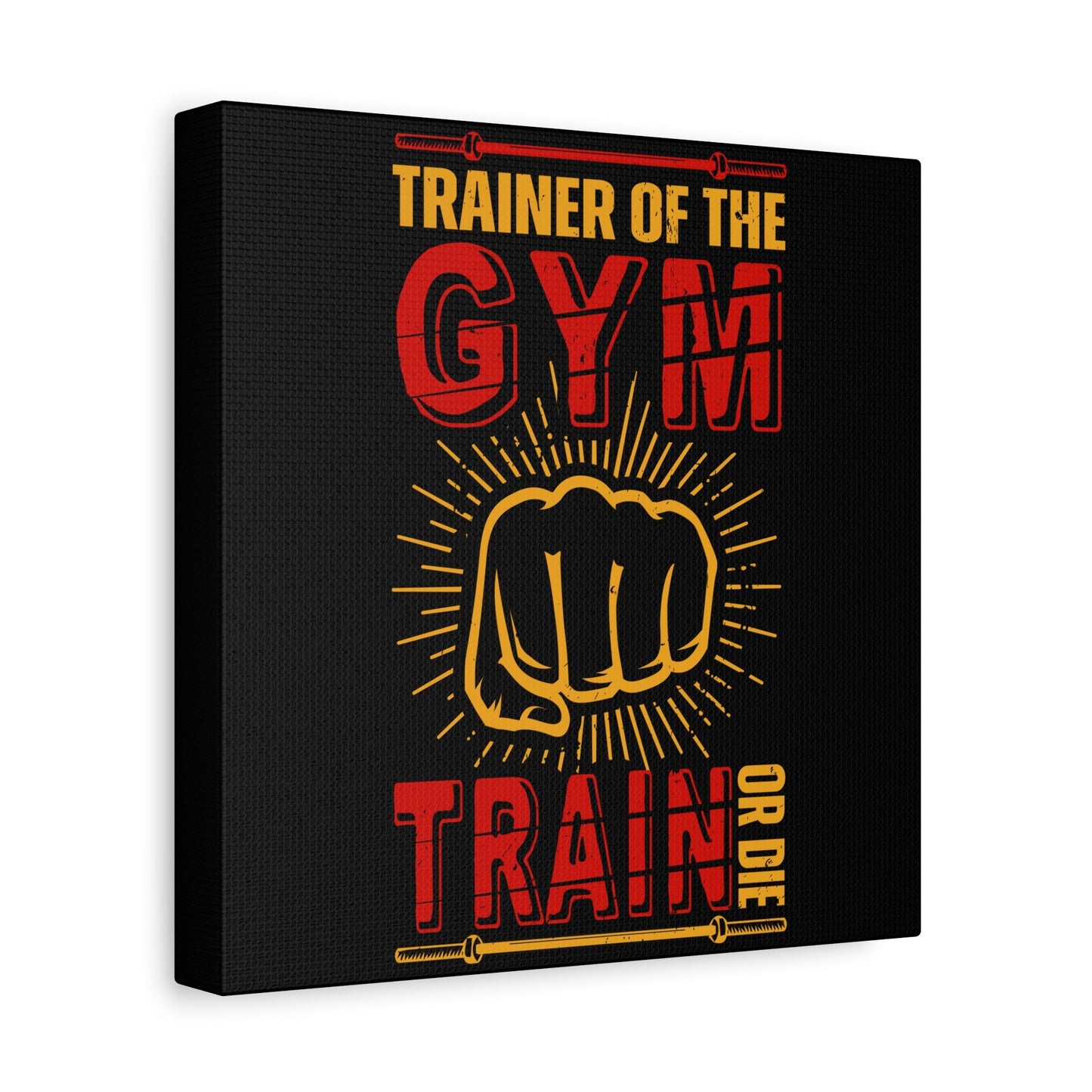 "Trainer of the Gym – Train or Die" Motivational Fitness Canvas Wall Art - BTS Canvas