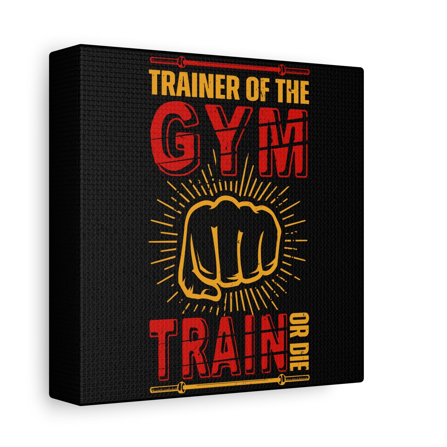 "Trainer of the Gym – Train or Die" Motivational Fitness Canvas Wall Art - BTS Canvas